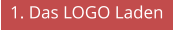 1. Das LOGO Laden